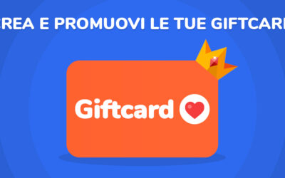 Crea e Promuovi le tue Gift Card con Unipiazza