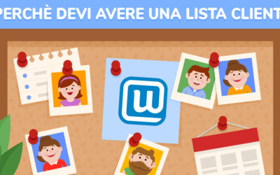 Perchè devi avere una lista clienti?